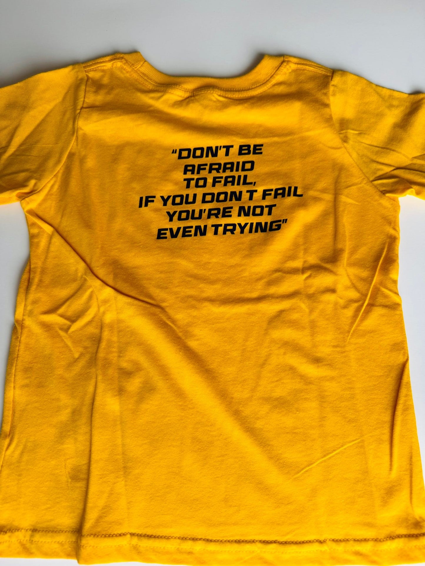 Limited First Edition - DON'T BE AFRAID TO FAIL – Youth Tee