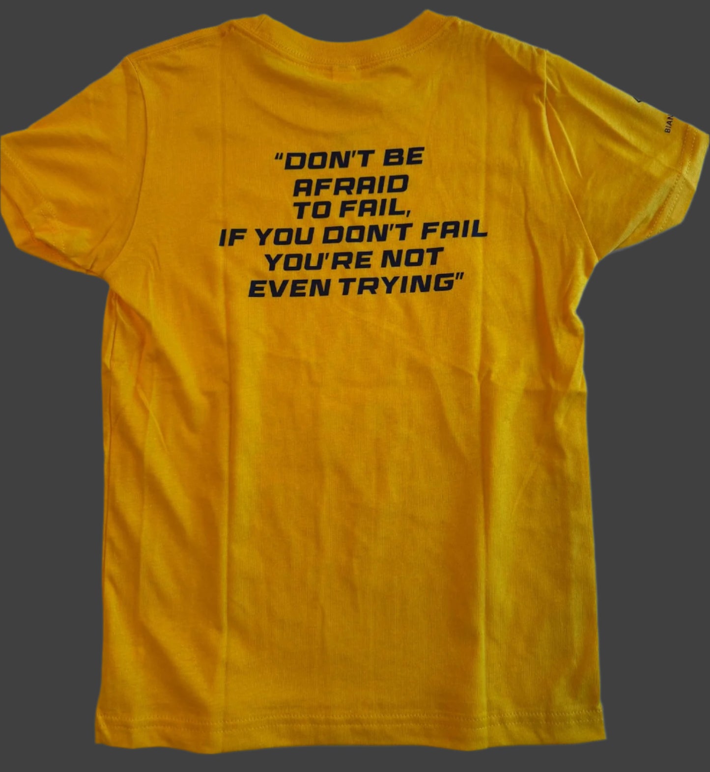 Limited First Edition - DON'T BE AFRAID TO FAIL – Youth Tee