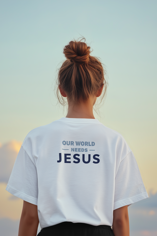 “Our World Needs Jesus” – Women’s Christian Tee | Faith Collection