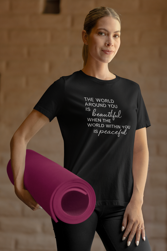 “The World Around You Is Beautiful” – Women’s Tee | Kindness Collection
