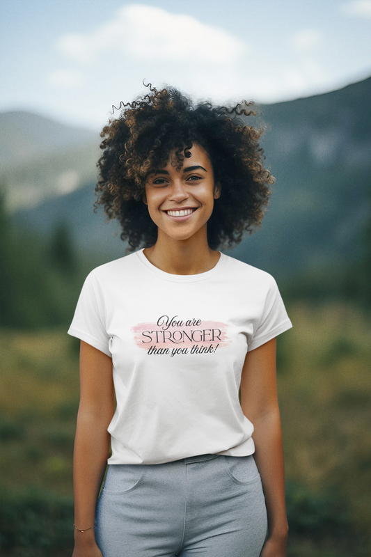 “You Are Stronger Than You Think” – Women’s Tee | Inspire Collection